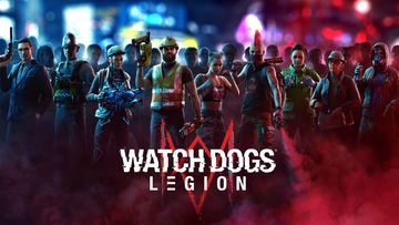 Watch Dogs Legion test par Geeko