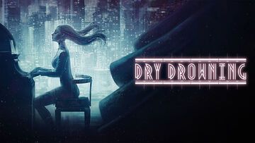 Dry Drowning test par Nintendo-Town