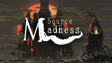 Source of Madness test par Movies Games and Tech