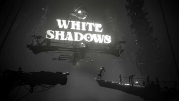 White Shadows test par ActuGaming