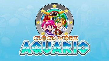 Clockwork Aquario test par Movies Games and Tech