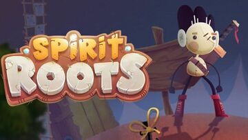 Spirit Roots test par Xbox Tavern