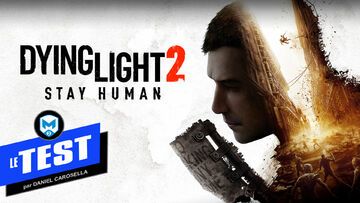 Dying Light 2 test par M2 Gaming