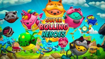 Super Rolling Heroes test par Guardado Rapido