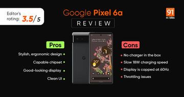 Google Pixel 6a test par 91mobiles.com