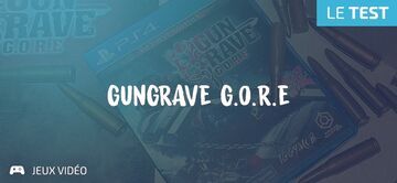 Gungrave G.O.R.E test par Geeks By Girls