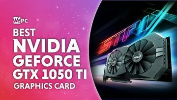 GeForce GTX 1050 Review