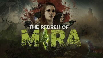 The Redress of Mira test par Movies Games and Tech
