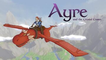 Ayre and the Crystal Comet test par Movies Games and Tech