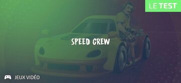 Speed Crew test par Geeks By Girls