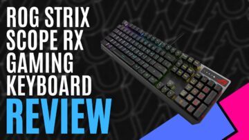 Asus ROG Strix Scope RX reviewed by MKAU Gaming
