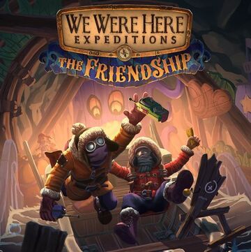 We Were Here Expeditions: The Friendship test par PlaySense