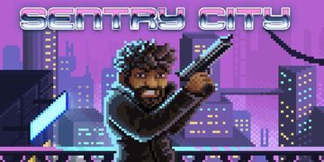 Sentry City test par Game IT