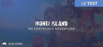 Ikonei Island An Earthlock Adventure test par Geeks By Girls