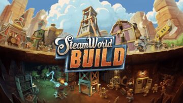 SteamWorld Build test par GamingGuardian