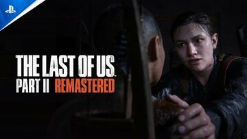 The Last of Us Part II Remastered test par Geek Generation