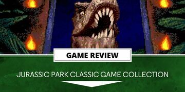 Jurassic Park Classic Games Collection test par Outerhaven Productions