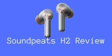 SoundPeats H2 test par EH NoCord