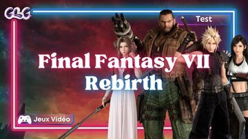 Final Fantasy VII Rebirth test par Geeks By Girls