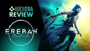 Ereban Shadow Legacy test par XBoxEra