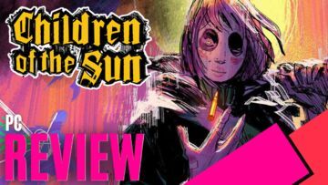 Children of the Sun reviewed by MKAU Gaming