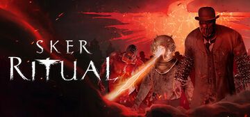 Sker Ritual test par Beyond Gaming