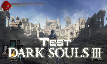 Dark Souls III test par War Legend
