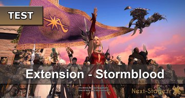 Final Fantasy XIV : Stormblood test par NextStage