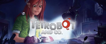 Tetrobot and Co test par GameBlog.fr