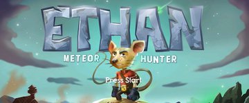 Ethan Meteor Hunter test par GameBlog.fr