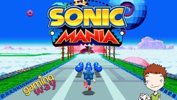 Sonic Mania test par GamingWay