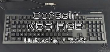 Corsair K55 test par Macfay Hardware