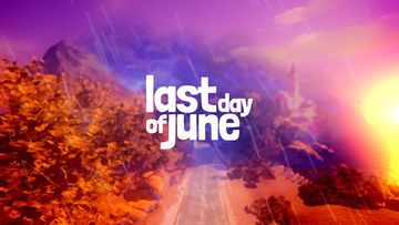 Last Day of June test par Mag Jeux High-Tech