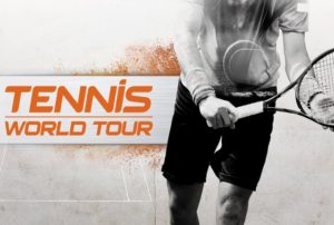 Tennis World Tour test par N-Gamz