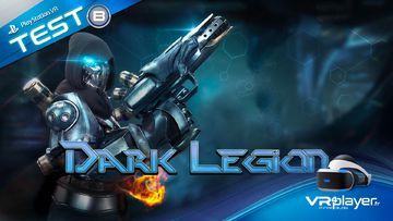 Dark Legion test par VR4Player