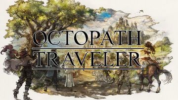 Octopath Traveler test par ActuGaming