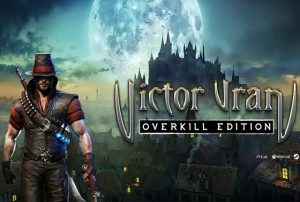Victor Vran Overkill Edition test par N-Gamz