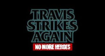 Travis Strikes Again No More Heroes test par JVL