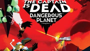 The Captain is Dead test par GamesRadar