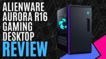 Test Alienware Aurora R16