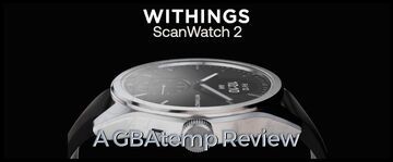 Withings ScanWatch 2 test par GBATemp