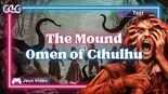 Test The Mound Omen of Cthulhu