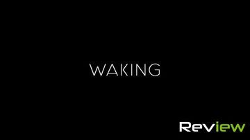 Waking Review: 7 Ratings, Pros and Cons