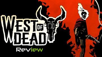 West of Dead reviewed by TechRaptor