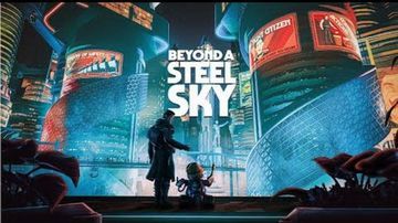 Beyond a Steel Sky test par GameBlog.fr