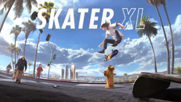 Skater XL test par Just Push Start