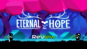 Eternal Hope testé par TechRaptor Eternal Hope testé par TechRaptor