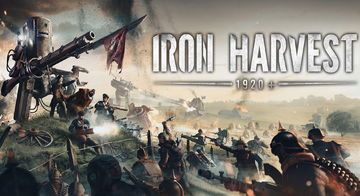 Iron Harvest test par JVFrance Iron Harvest test par JVFrance