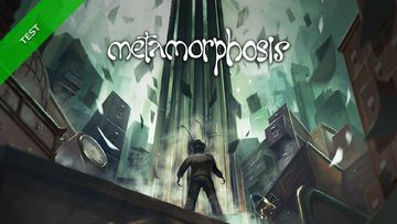 Metamorphosis test par Xbox-World Metamorphosis test par Xbox-World
