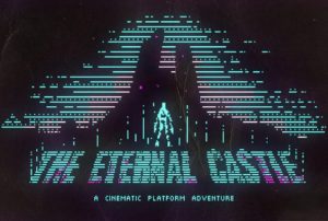 The Eternal Castle Remastered test par N-Gamz The Eternal Castle Remastered test par N-Gamz